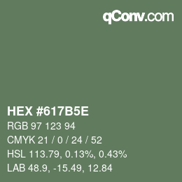 Farbcode: HEX #617B5E | qconv.com