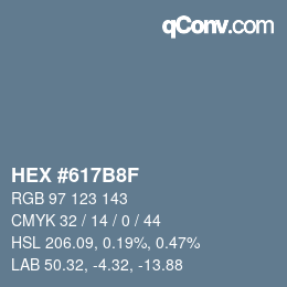 Farbcode: HEX #617B8F | qconv.com