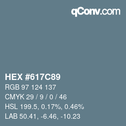 Color code: HEX #617C89 | qconv.com