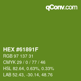 カラーコード: HEX #61891F | qconv.com