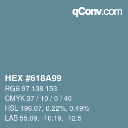 颜色代码: HEX #618A99 | qconv.com