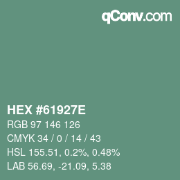 カラーコード: HEX #61927E | qconv.com