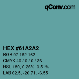 カラーコード: HEX #61A2A2 | qconv.com