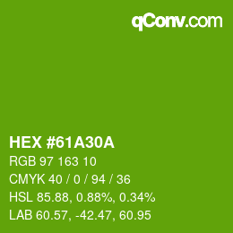 颜色代码: HEX #61A30A | qconv.com