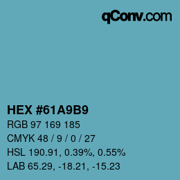 カラーコード: HEX #61A9B9 | qconv.com