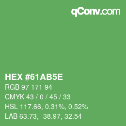 カラーコード: HEX #61AB5E | qconv.com
