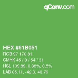 カラーコード: HEX #61B051 | qconv.com