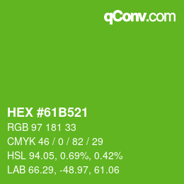 カラーコード: HEX #61B521 | qconv.com