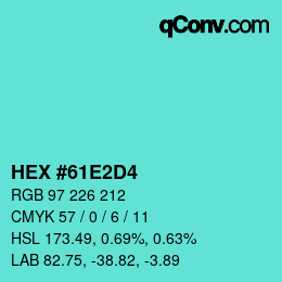 颜色代码: HEX #61E2D4 | qconv.com