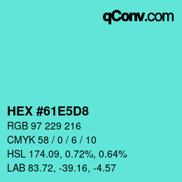 カラーコード: HEX #61E5D8 | qconv.com