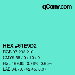 カラーコード: HEX #61E9D2 | qconv.com