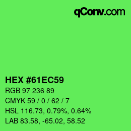 カラーコード: HEX #61EC59 | qconv.com