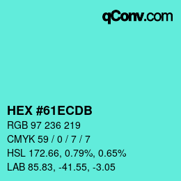 カラーコード: HEX #61ECDB | qconv.com