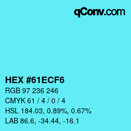 Color code: HEX #61ECF6 | qconv.com