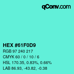Color code: HEX #61F0D9 | qconv.com