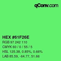 Color code: HEX #61F26E | qconv.com