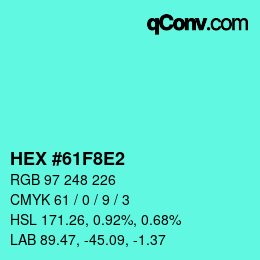 Color code: HEX #61F8E2 | qconv.com
