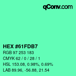 カラーコード: HEX #61FDB7 | qconv.com