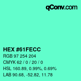 Color code: HEX #61FECC | qconv.com