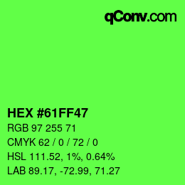 Color code: HEX #61FF47 | qconv.com