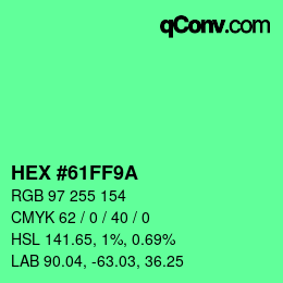 颜色代码: HEX #61FF9A | qconv.com