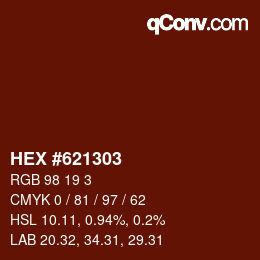 Color code: HEX #621303 | qconv.com