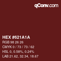 Color code: HEX #621A1A | qconv.com