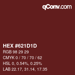 Farbcode: HEX #621D1D | qconv.com