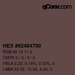 Color code: HEX #62484700 | qconv.com