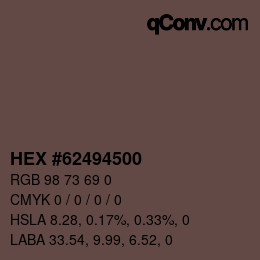 Color code: HEX #62494500 | qconv.com