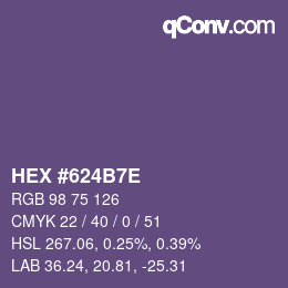 カラーコード: HEX #624B7E | qconv.com