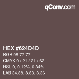 カラーコード: HEX #624D4D | qconv.com