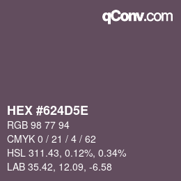 Farbcode: HEX #624D5E | qconv.com