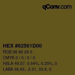 カラーコード: HEX #62561D00 | qconv.com