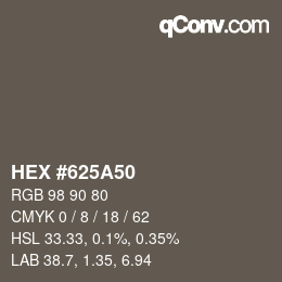カラーコード: HEX #625A50 | qconv.com