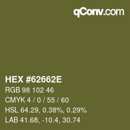 Color code: HEX #62662E | qconv.com