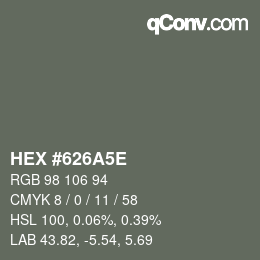 Color code: HEX #626A5E | qconv.com