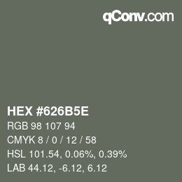 Farbcode: HEX #626B5E | qconv.com