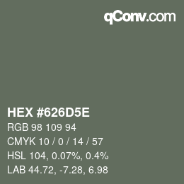 カラーコード: HEX #626D5E | qconv.com