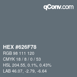 カラーコード: HEX #626F78 | qconv.com