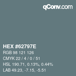 Color code: HEX #62797E | qconv.com