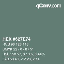 Color code: HEX #627E74 | qconv.com