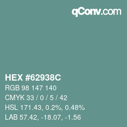 Color code: HEX #62938C | qconv.com
