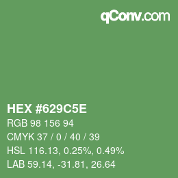 Farbcode: HEX #629C5E | qconv.com