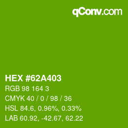 Color code: HEX #62A403 | qconv.com