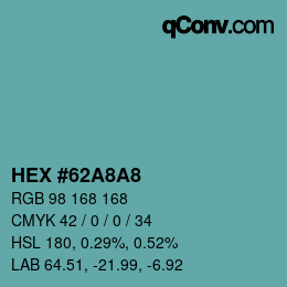 颜色代码: HEX #62A8A8 | qconv.com