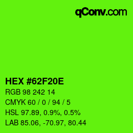 Color code: HEX #62F20E | qconv.com