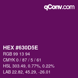 Color code: HEX #630D5E | qconv.com