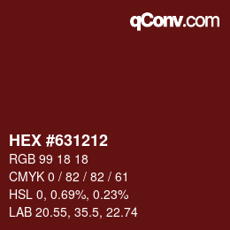 Color code: HEX #631212 | qconv.com