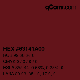 Farbcode: HEX #63141A00 | qconv.com